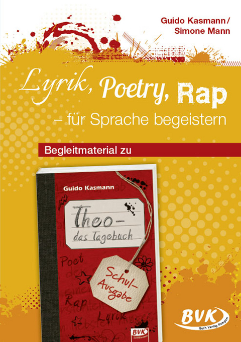 Lyrik, Poetry, Rap – für Sprache begeistern - Guido Kasmann, Simone Mann