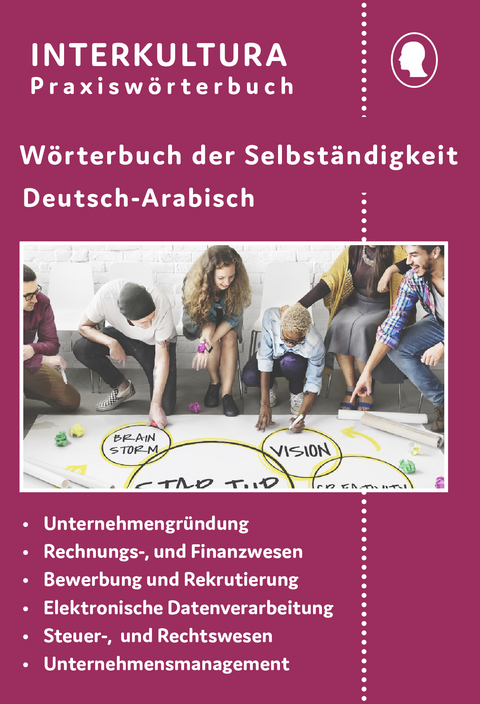 Interkultura Wörterbuch der Selbständigkeit Deutsch-Arabisch