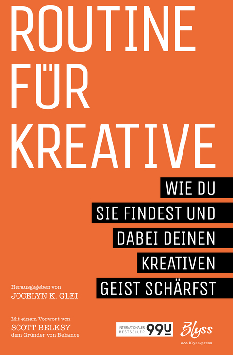 Routine für Kreative - Jocelyn K. Glei