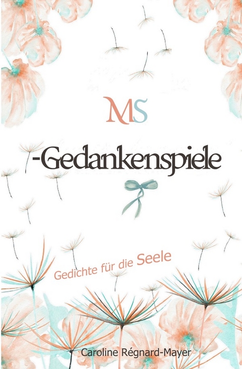 MS - Gedankenspiele Band 1 und 2 - Caroline Régnard-Mayer