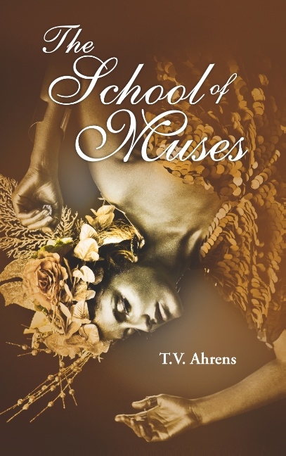 The School of Muses - T.V. Ahrens