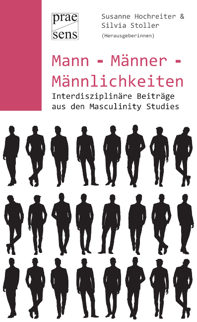 Mann – Männer – Männlichkeiten - 