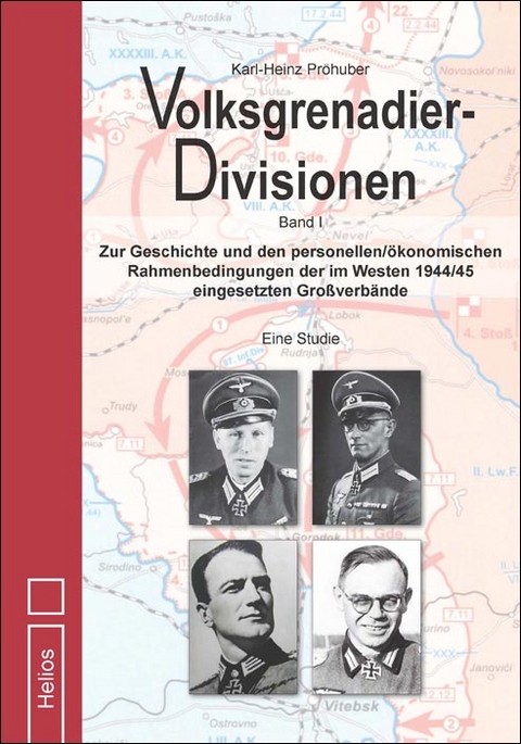 Volksgrenadier-Divisionen - Karl-Heinz Pröhuber