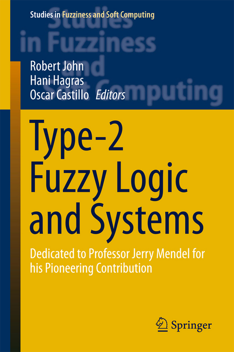 Type-2 Fuzzy Logic and Systems - 