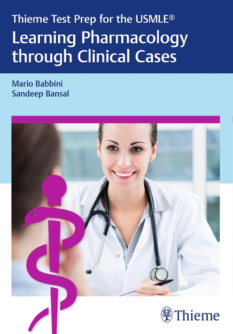 Learning Pharmacology through Clinical Cases - Mario Babbini, Sandeep Bansal
