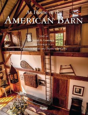 At Home in The American Barn - James B. Garrison