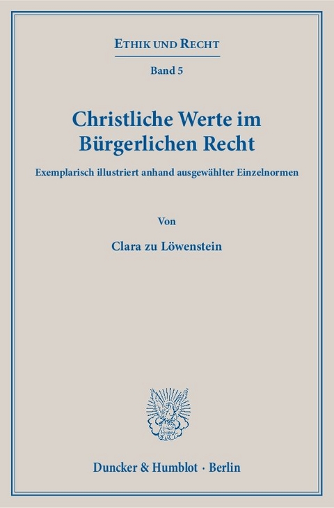 Christliche Werte im Bürgerlichen Recht. - Clara zu Löwenstein