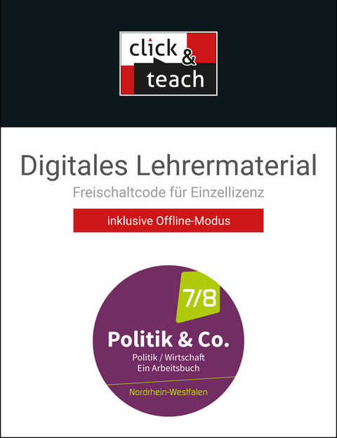 Politik & Co. – Nordrhein-Westfalen - neu / Politik & Co. NRW click & teach 7/8 Box - neu - Eva Dieckmann, Alexandra Labusch, Nora Lindner, Silvia Ott