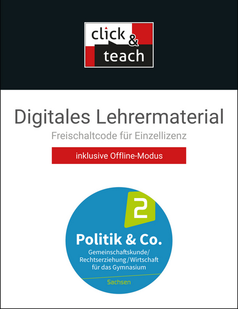 Politik & Co. – Sachsen - neu / Politik & Co. Sachsen click & teach 2 Box - Noral Lindner, Silvia Ott, Stephan Podes, Hartwig Riedel