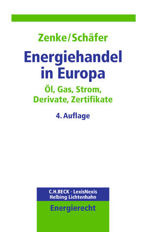 Energiehandel in Europa - Ines Zenke, Ralf Schäfer