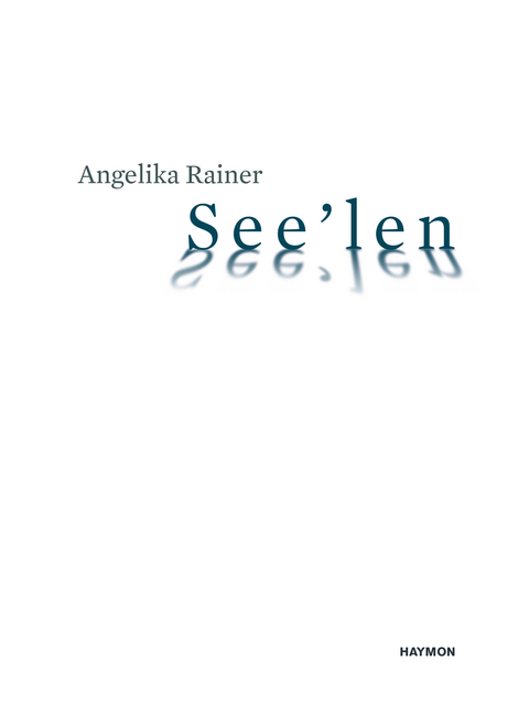 See'len - Angelika Rainer