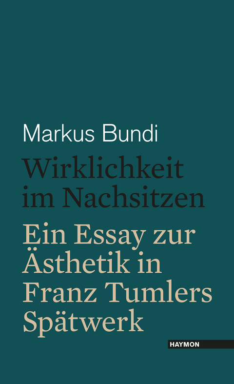 Wirklichkeit im Nachsitzen - Markus Bundi