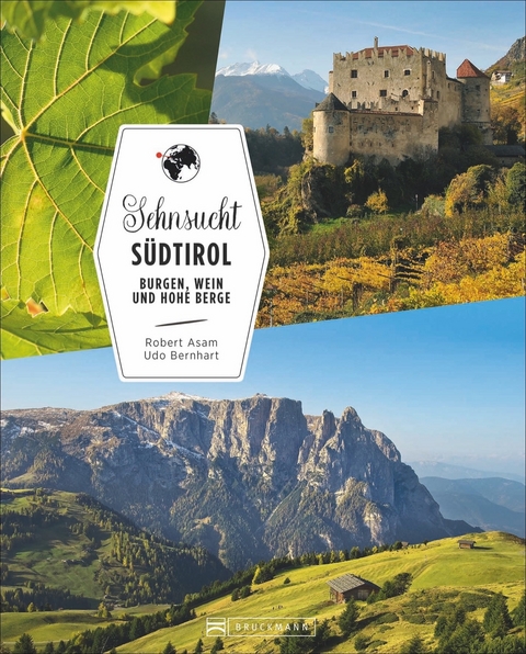 Sehnsucht Südtirol - Robert Asam