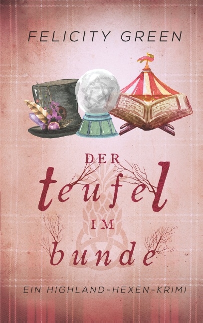 Der Teufel im Bunde - Felicity Green