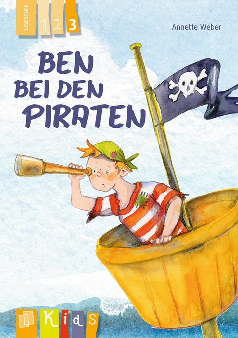 Ben bei den Piraten – Lesestufe 3 - Annette Weber