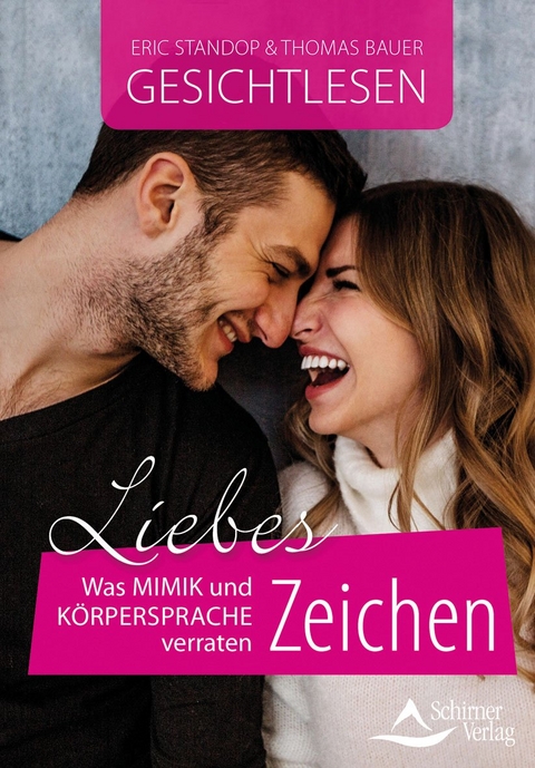 Gesichtlesen – Liebeszeichen - Eric Standop, Thomas Bauer