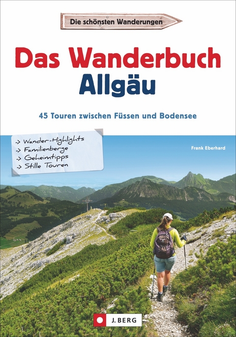 Das Wanderbuch Allgäu - Frank Eberhard