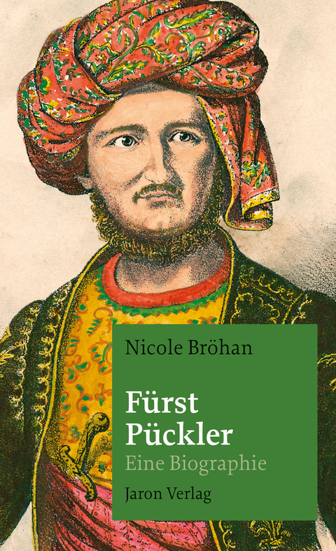 Fürst Pückler - Nicole Bröhan