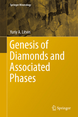 Genesis of Diamonds and Associated Phases - Yuriy A. Litvin