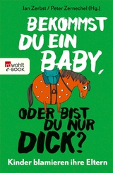 Bekommst du ein Baby, oder bist du nur dick? - 