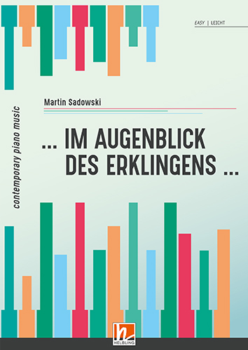 Im Augenblick des Erklingens - Martin Sadowski