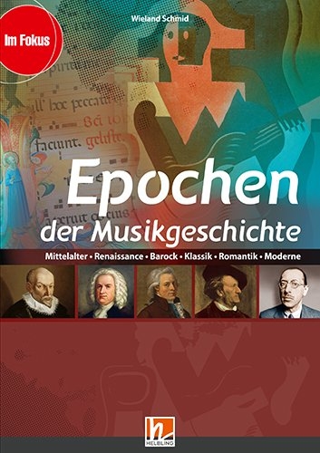 Epochen der Musikgeschichte, Paket (Heft+Medien) - Wieland Schmid
