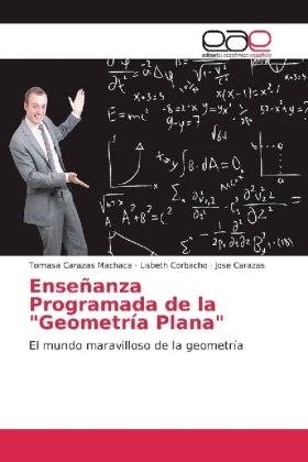 EnseÃ±anza Programada de la "GeometrÃ­a Plana" - Tomasa Carazas Machaca, Lisbeth Corbacho, Jose Carazas