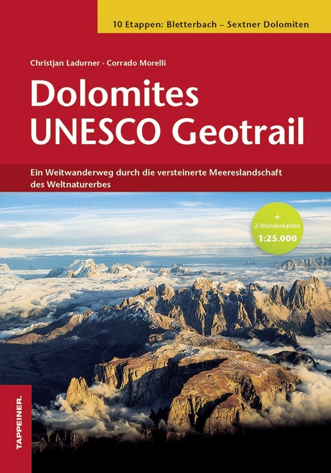 Dolomites Unesco Geotrail - Christjan Ladurner, Corrado Morelli