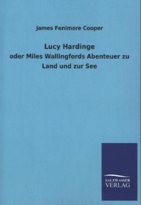 Lucy Hardinge - James Fenimore Cooper