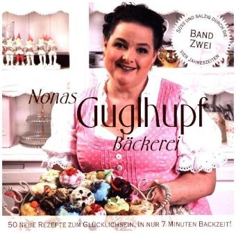 Nonas Guglhupf Bäckerei. Bd.2