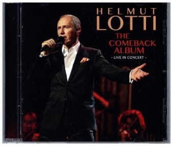 The Comeback Album - Live in Concert, 1 Audio-CD - Helmut Lotti