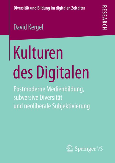 Kulturen des Digitalen - David Kergel
