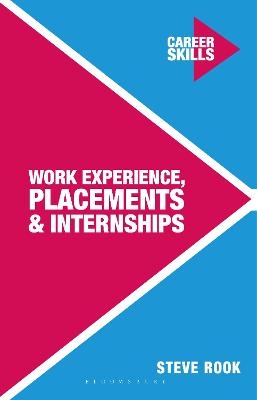 Work Experience, Placements and Internships - Steve Rook