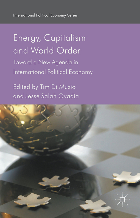 Energy, Capitalism and World Order - Tim Di Muzio