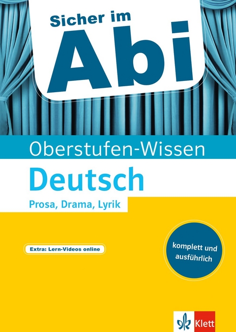 Klett Sicher im Abi - Oberstufen-Wissen Deutsch Prosa, Drama, Lyrik