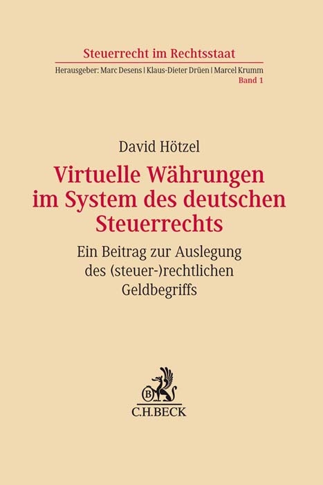 Virtuelle Währungen im System des deutschen Steuerrechts - David Hötzel