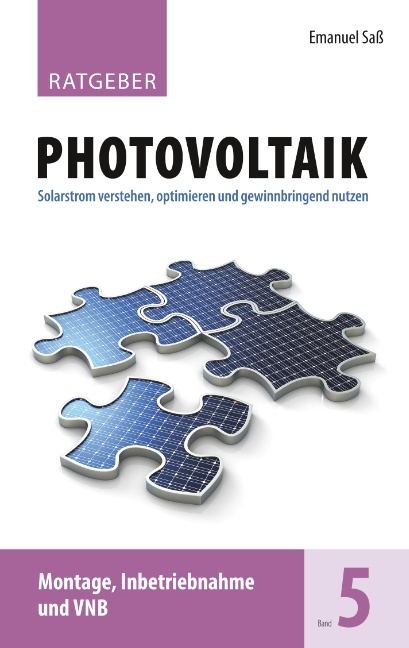 Ratgeber Photovoltaik, Band 5 - Emanuel Saß