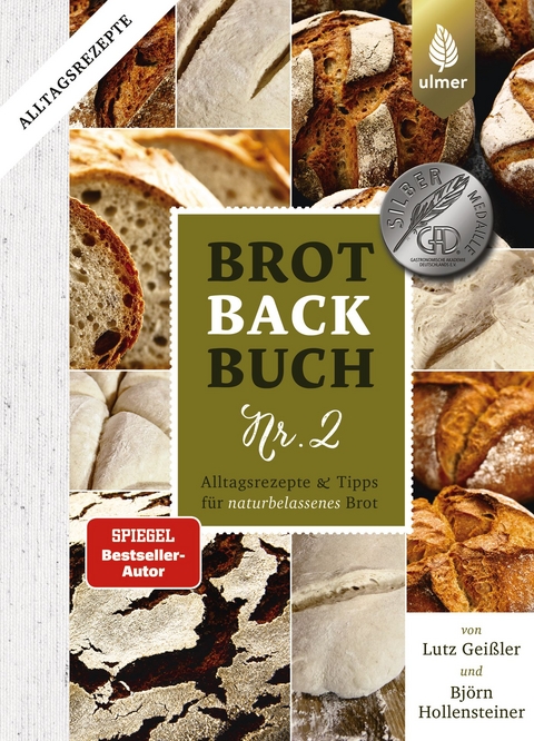 Brotbackbuch Nr. 2 - Lutz Geißler, Björn Hollensteiner