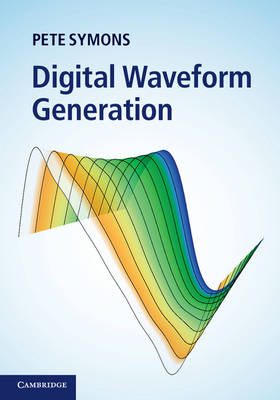 Digital Waveform Generation - Pete Symons