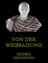 Von der Weissagung -  Cicero, Georg Heinrich Moser