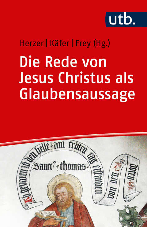 Das Glaubensbekenntnis im Gespräch zwischen Bibelwissenschaft und Dogmatik / Die Rede von Jesus Christus als Glaubensaussage - 