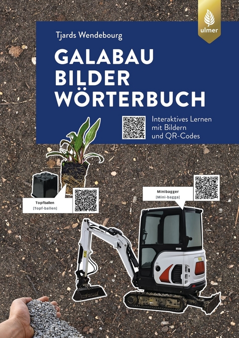 GaLaBau-Bilder-Wörterbuch - Tjards Wendebourg