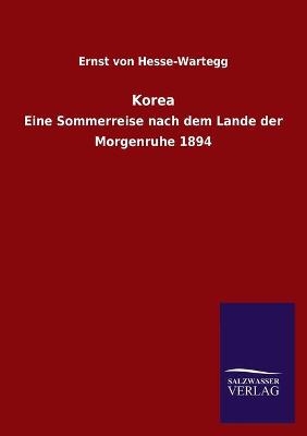 Korea - Ernst Von Hesse-Wartegg