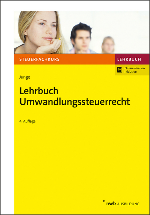 Lehrbuch Umwandlungssteuerrecht - Bernd Junge