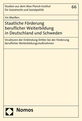 Staatliche Förderung beruflicher Weiterbildung in Deutschland und Schweden - Iris Meeßen