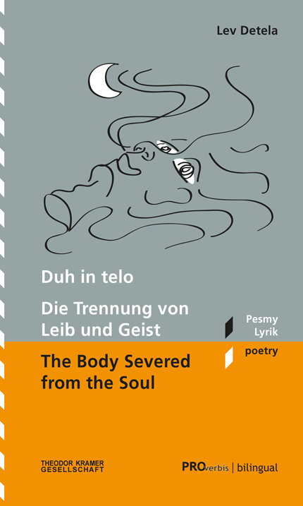 Duh in telo/ Die Trennung von Leib und Geist/The Body Severed from the Soul - Lev Detela