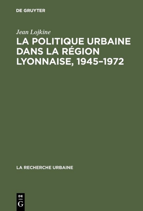 La Politique Urbaine Dans La R Gion Lyonnaise,… Von Jean Lojkine | ISBN ...