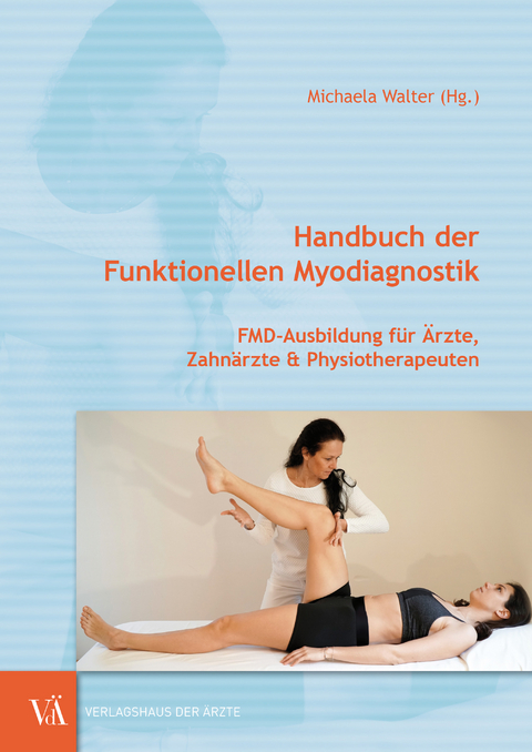 Handbuch der Funktionellen Myodiagnostik - 