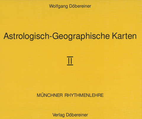 Astrologisch-Geographische Karten. Münchner Rhythmenlehre. Loseblattausgabe / Astrologisch-Geographische Karten II. Münchner Rhythmenlehre. Loseblattausgabe - Döbereiner Wolfgang