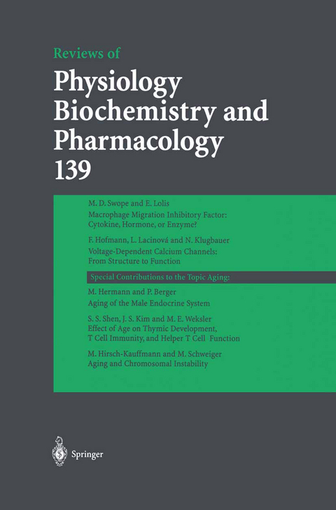 Reviews of Physiology, Biochemistry and Pharmacology 139 - M. P. Blaustein, R. Greger, H. Grunicke, R. Jahn, W. J. Lederer, L. M. Mendell, A. Miyajima, N. Pfanner, H. G. Schultz, M. Schweiger